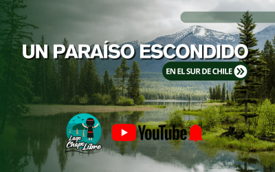 Campaña de educación, la cuenca del lago Chapo: Un Paraíso Escondido en el Sur de Chile